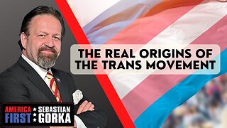 Sebastian Gorka FULL SHOW: The real origins of the trans movement