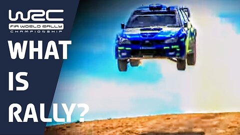 What is Rally? The World Rally Championship explained.