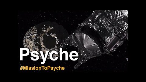 NASA's Psyche Mission to an Asteroid: Official NASA Trailer