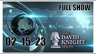 DAVID KNIGHT (Full Show) 02_15_23 Wednesday