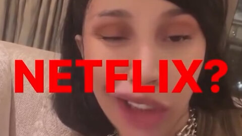 Would you let Cardi B borrow your Netflix password?