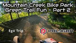 MTB - Mountain Creek Bike Park NJ - Green Trail Fun Part 2 - Polygon Siskiu T7