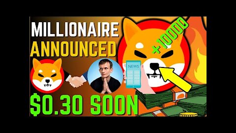 SHIBA INU COIN NEWS TODAY - VITALIK BUTERIN ANNOUNCED SHIBA WILL HIT $0.3 - PRICE PREDICTION UPDATED