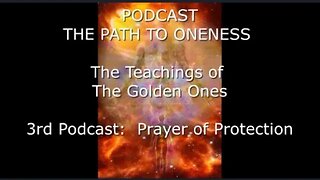 3rd Podcast -- Prayer of Protection