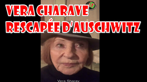 Vera Charave rescapée d’Auschwitz - Compare le régime actuel avec le régime Nazi