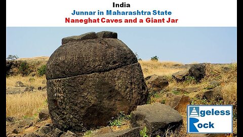 Mysterious giant jar in Naneghat no one is talking about.