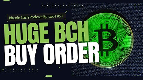 Huge BCH Buy Order