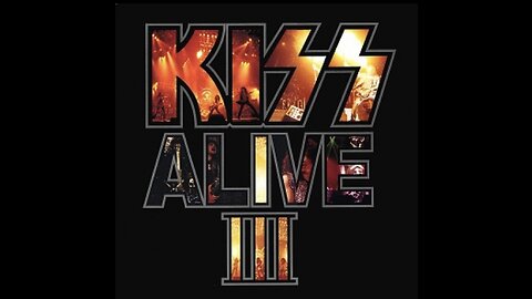 KISS - ALIVE III (REMIXED & REMASTERED AUDIO)