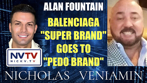 Alan Fountain Discusses Balenciaga "Super Brand" Goes To "Pedo Brand" with Nicholas Veniamin