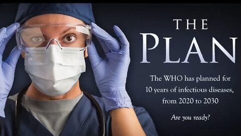 THE PLAN - WHO plans for 10 years of pandemics, from 2020 to 2030