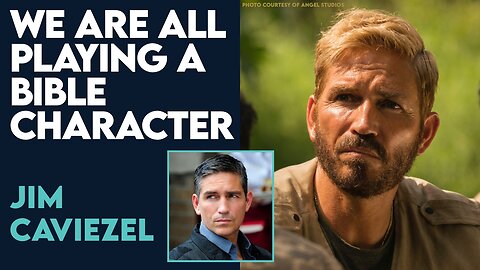 Jim Caviezel: We Are All Playing A Bible Character! | June 20 2023