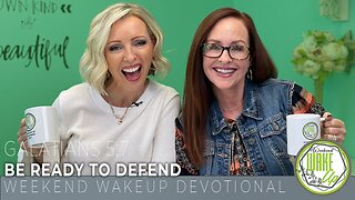WakeUp Daily Devotional | Be Ready to Defend | Galatians 5:7