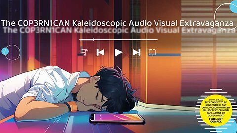 The C0P3RN1CAN Kaleidoscopic Audio Visual Extravaganza