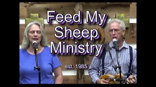 Feed My Sheep Ministry 10-08-22 #1613