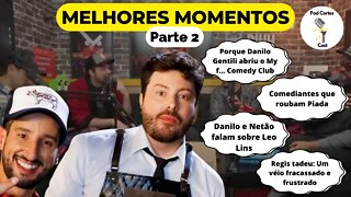 DANILO GENTILI E NETÃO BOM BEEF MELHORES MOMENTOS (PARTE 2) - PODIHHCAST