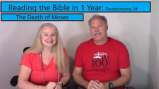 Reading the Bible in 1 Year - Deuteronomy Chapter 34 - The Death of Moses