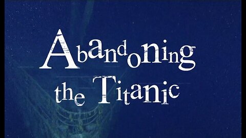 Abandoning the Titanic (2020, 1080p HD Documentary)