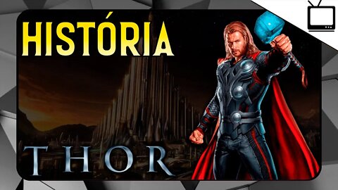 HISTÓRIA do Filme THOR