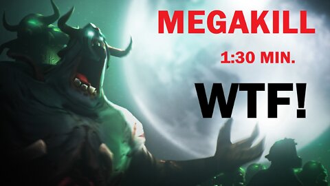 Dota 2 - Megakill in 1.30 min???!