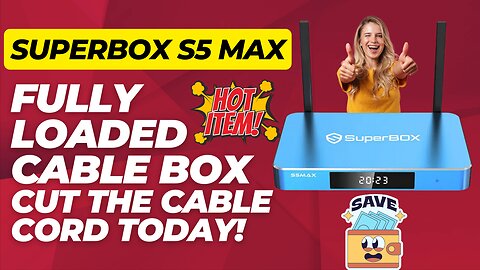 SuperBox S5 MAX Fully Loaded Android Cable Box - My First Impressions