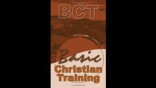 Basic Christian Training, Lesson 1 A Gospel Panorama