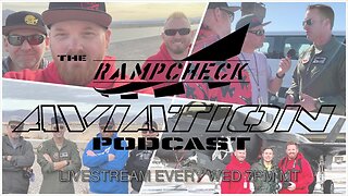 The RampCheck Aviation Podcast Livestream!