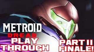 🎮👾🕹 Metroid Dread - Part 11 Finale! - Nintendo Switch Playthrough 🕹👾🎮 😎Benjamillion