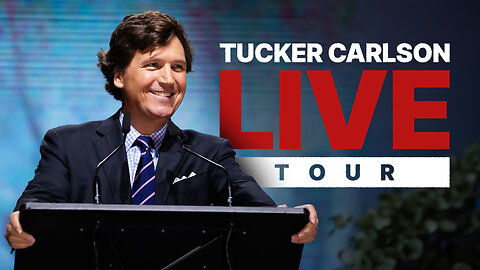 THIS FALL: Tucker Carlson Is Going on Tour