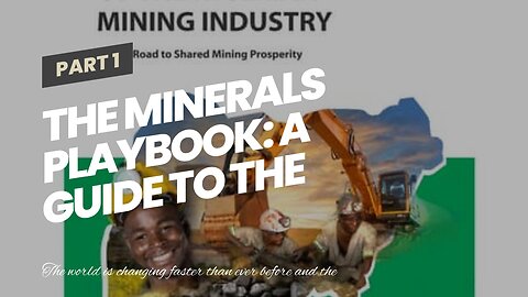 The Minerals Playbook: A Guide to the Future of Mineral Markets