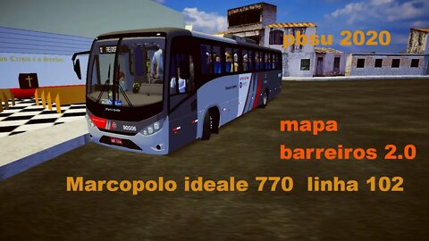 Proton bus simulator| Linha 102 circular do mapa Barreiros 2.0| Marcopolo Ideale 770