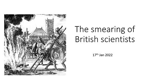 The smearing of British scientists