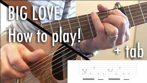 How to Play "Big Love" - Lindsey Buckingham - 🎸 lesson + tab (capo 4th) Fleetwood Mac Live tutorial