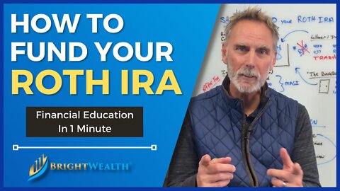 Fast Financial Education: How to FUND Your Roth IRA (Stage 2)