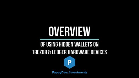 Advanced Techniques - Creating Hidden Wallets on Trezor and Ledger Hardware Devices