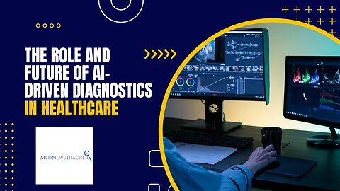 The Role and Future of AI-Dirven Diagnostics in Healthcare