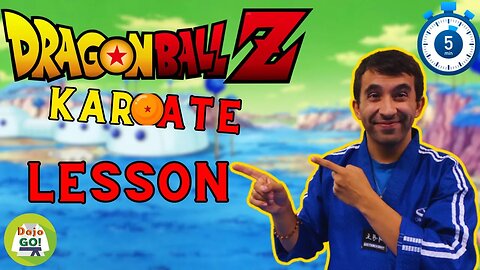 5 Minute Karate Lesson For Kids l Dragon Ball Z l Dojo Go!