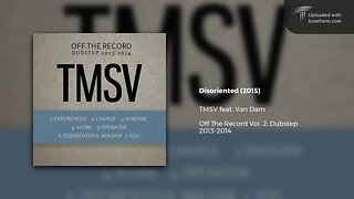 TMSV - Disoriented (feat. Van Dam) [Deep Dubstep]