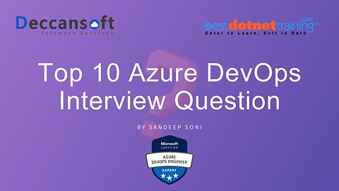 Unlocking Success: Top 10 Azure DevOps Interview Questions with Sandeep Soni