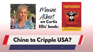 Maxine Albert Remembers Curtis Ellis and China’s Global Strategy To Cripple America - Black & White