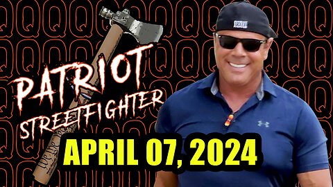 Patriot Streetfighter. Charlie Ward. Michael Jaco. Juan O Savin. Trump News ~ Apr 07, 2024