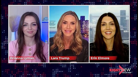 Lara Trump, Erin Elmore, Brianna Lyman