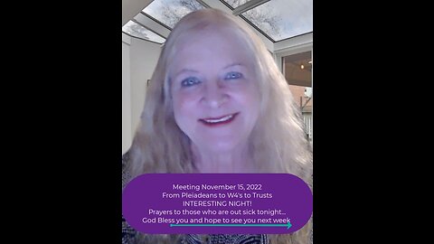 Meeting November 18th 2022, Pleiadians, W4 and Trusts...