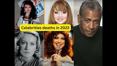 Celebrities Deaths In 2022