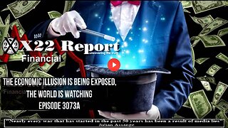 Ep. 3073a - The Economic Illusion Is Being Exposed, The World Is Watching