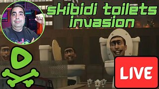 LIVE Replay - It's a Skibidi Toilet Invasion!!! AAAAHHH!!! 🚽😱🔫