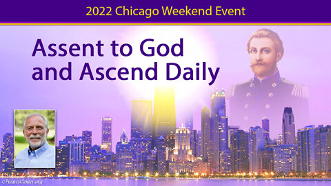 Assent to God and Ascend Daily