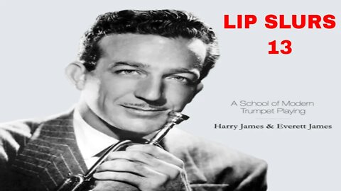 TRUMPET Harry James Method Lip Slurs Exercises 13