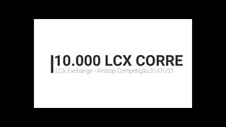 Finalizado - Eterno - Airdrop - Competição - LCX Exchange - rola dia 31/01/21