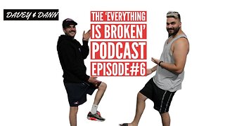 The 'EVERYTHING IS BROKEN' Podcast Episode #6 | Is Andrew Tate God?