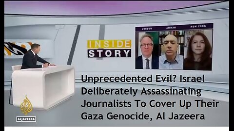 Unprecedented Evil? Israel Deliberately Killing Journalists To Cover Up The Gaza Genocide Al Jazeera